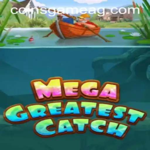 Explore the Excitement of MegaGreatestCatch in the World of pk55.bet